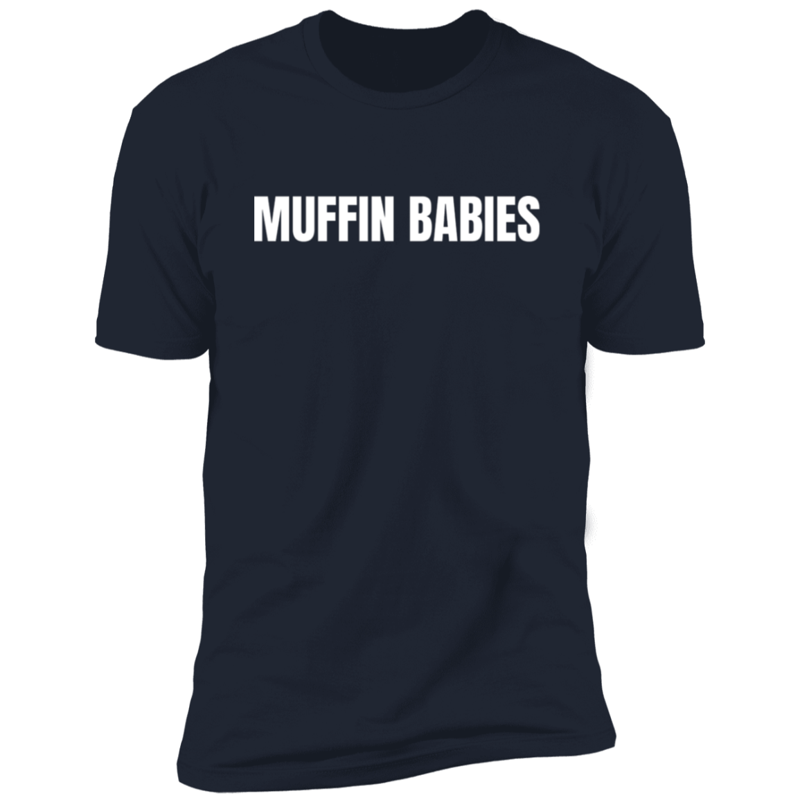 Muffin Babies Unisex Shirt